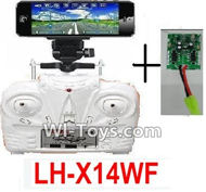 LH-X14WF Parts-43 Transmitter and Circuit baord(Can only be used for LH-X14WF Quadcopter)-(Not include the Mobiel phone),Lead Honor LH-X14 X14C X14DV X14WF RC Quadcopter Drone Spare Parts Accessories,LH-X14 Replacement parts